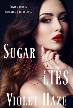 Sugar Baby Lies (eBook, ePUB) - Haze, Violet