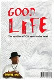 Good Life (eBook, ePUB)