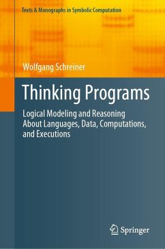 Thinking Programs (eBook, PDF) - Schreiner, Wolfgang