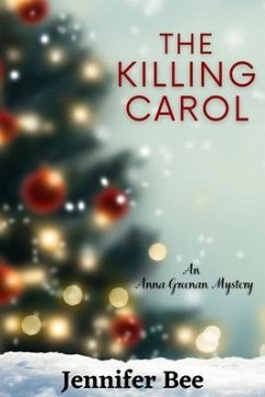 The Killing Carol (eBook, ePUB) - Bee, Jennifer
