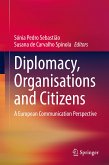 Diplomacy, Organisations and Citizens (eBook, PDF)