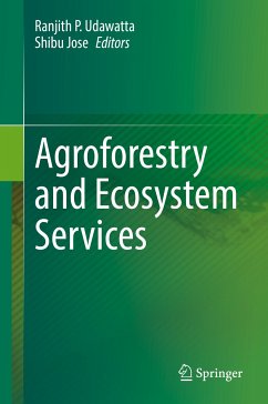 Agroforestry and Ecosystem Services (eBook, PDF)