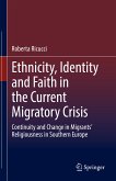 Ethnicity, Identity and Faith in the Current Migratory Crisis (eBook, PDF)