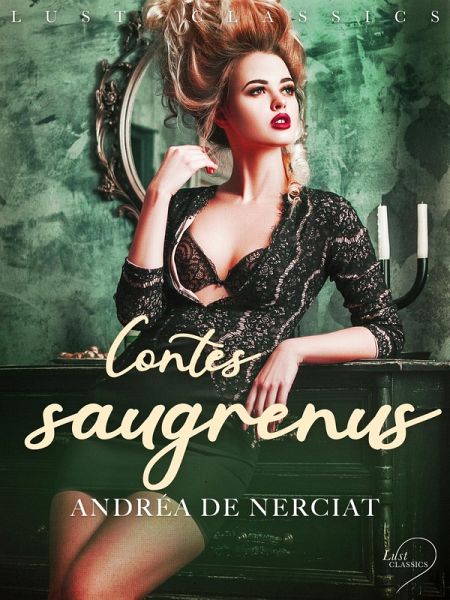 LUST Classics : Contes saugrenus (eBook, ePUB)