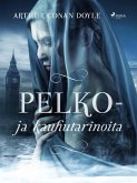Pelko- ja kauhutarinoita (eBook, ePUB)