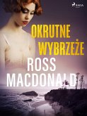 Okrutne wybrzeże (eBook, ePUB)