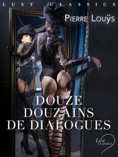 Cover LUST Classics : Douze douzains de dialogues (eBook, ePUB)