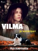 Vilma ja koiraripari (eBook, ePUB) Vilma ja koiraripari (eBook, ePUB)