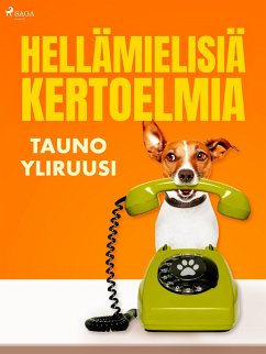 Cover Hellämielisiä kertoelmia (eBook, ePUB)