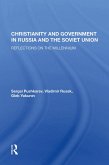 Christianity And Government In Russia And The Soviet Union (eBook, ePUB) Christianity And Government In Russia And The Soviet Union (eBook, ePUB)