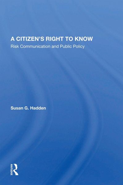A Citizen's Right To Know (eBook, PDF) A Citizen's Right To Know (eBook, PDF)