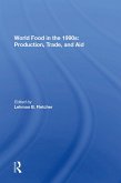 World Food In The 1990s (eBook, ePUB)