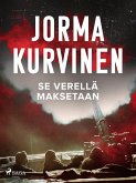 Se verellä maksetaan (eBook, ePUB)