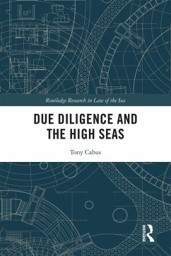 Due Diligence and the High Seas (eBook, PDF) - Cabus, Tony