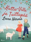 Kuttu-Ville ja Tuittupää (eBook, ePUB)