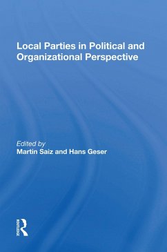 Local Parties In Political And Organizational Perspective (eBook, ePUB) Cover Local Parties In Political And Organizational Perspective (eBook, ePUB)