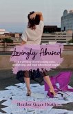 Lovingly Abused (eBook, ePUB)