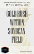 Gold Rush Within Soybean Field (eBook,... - Bild 1