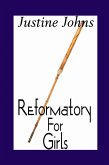 Reformatory For Girls (eBook, ePUB)