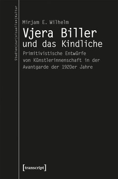 Vjera Biller und das Kindliche (eBook, PDF) - Wilhelm, Mirjam E.