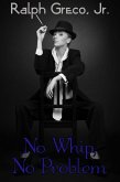 No Whip, No Problem (eBook, ePUB)