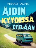 Äidin kyydissä etelään (eBook, ePUB)