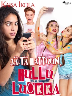 Cover Jäitä hattuun, hullu luokka! (eBook, ePUB)