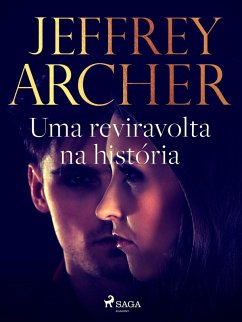 Uma reviravolta na história (eBook, ePUB) - Archer, Jeffrey