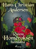 Ruusu Homeroksen haudalta (eBook, ePUB)
