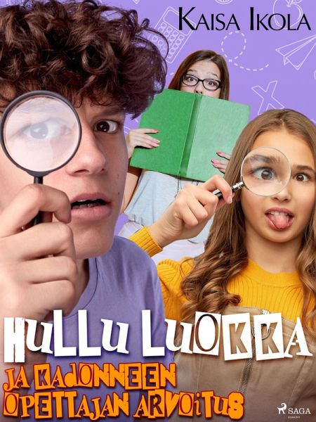 Hullu luokka ja kadonneen opettajan arvoitus (eBook, ePUB) Hullu luokka ja kadonneen opettajan arvoitus (eBook, ePUB)