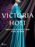 Onschuld is als een tere bloem (eBook, ePUB)