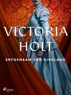 Erfgenaam van Kirkland (eBook, ePUB) - Holt, Victoria