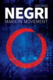Marx in Movement (eBook, ePUB)