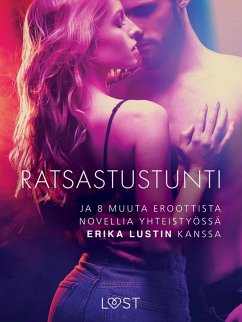 Cover Ratsastustunti - ja 8 muuta eroottista novellia yhteistyössä Erika Lustin kanssa (eBook, ePUB)