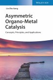 Asymmetric Organo-Metal Catalysis (eBook, ePUB)