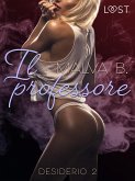 Desiderio 2: Il professore - racconto erotico (eBook, ePUB)