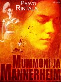 Mummoni ja Mannerheim (eBook, ePUB)