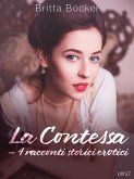 La Contessa - 4 racconti storici erotici (eBook, ePUB)