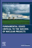 Fundamental Issues Critical to the Success of Nuclear Projects (eBook, ePUB)