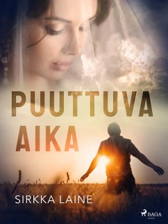 Puuttuva aika (eBook, ePUB) - Laine, Sirkka
