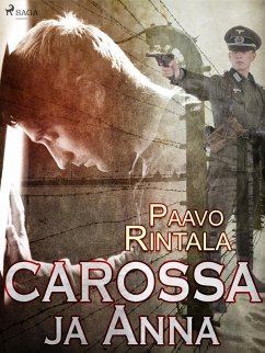 Carossa ja Anna (eBook, ePUB) - Rintala, Paavo