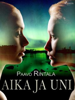 Aika ja uni (eBook, ePUB) - Rintala, Paavo