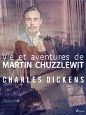 Vie et aventures de Martin Chuzzlewit (eBook, ePUB)