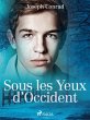 Sous les Yeux d'Occident (eBook, ePUB) - Bild 1
