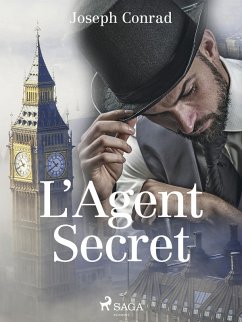 L'Agent Secret (eBook, ePUB) - Conrad, Joseph