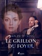 Le Grillon du Foyer (eBook, ePUB) - Bild 1