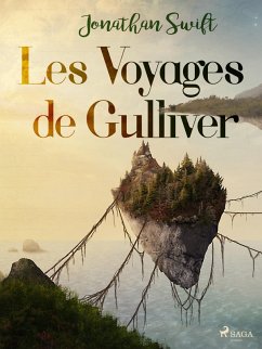 Les Voyages de Gulliver (eBook, ePUB) - Swift, Jonathan