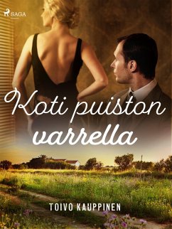 Koti puiston varrella (eBook, ePUB) - Kauppinen, Toivo