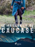 Le Prisonnier du Caucase (eBook, ePUB)