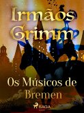Os Músicos de Bremen (eBook, ePUB)